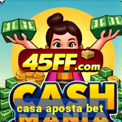 casa aposta bet
